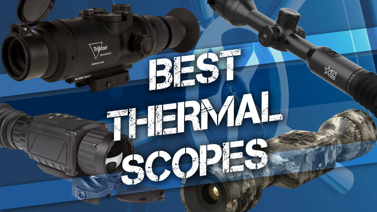 Top 9 Best Thermal Scopes | Best For Your Money