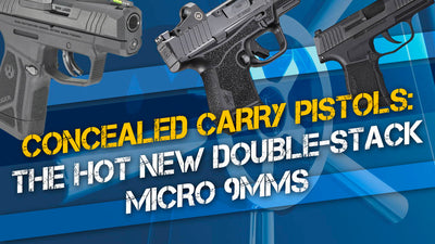 Concealed Carry Pistols: The Hot New Double-Stack Micro-Compact 9mms