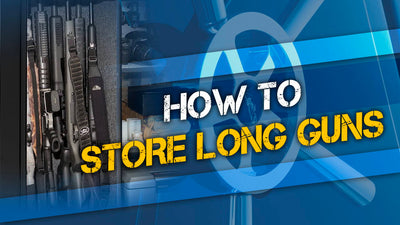 How to Store Long Guns - The Do's and Don'ts