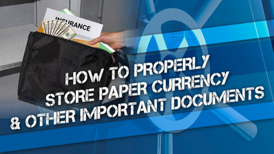 How to Properly Store Paper Currency/Money and Other Important Documents