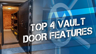 Top 4 Vault Door Features