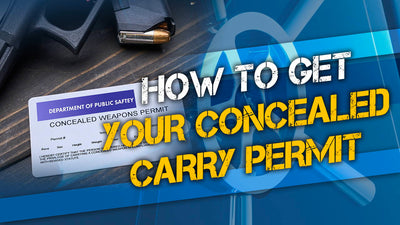 How to Get Your Concealed Carry Permit (CCW)