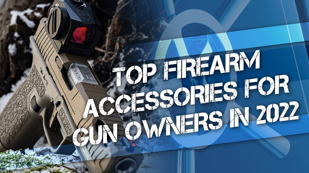 Top Firearm Accessories