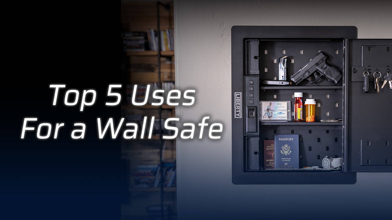 Top 5 Uses for a Wall Safe in Your Home or Office