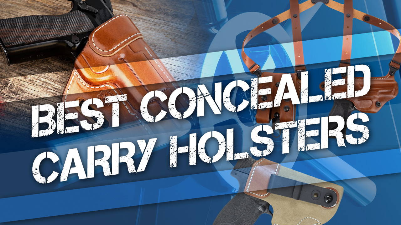 Best Concealed Carry Holsters