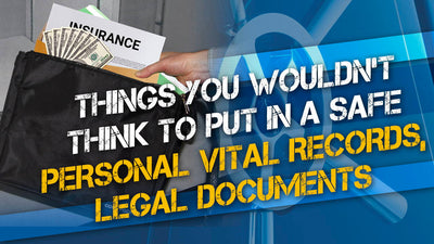 Things You Wouldn’t Think to Put in a Gun Safe: Personal Vital Records, Legal Documents