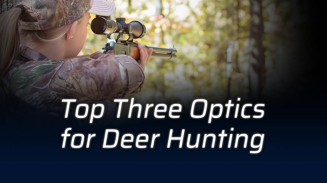 Three Must-Have Optics for Deer Hunting